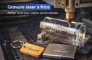 Gravure laser personnalisée à Nice sur bois, verre et métal réalisée dans un atelier artisanal